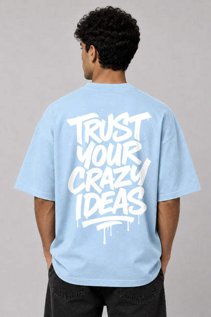 Crazy ideas tee
